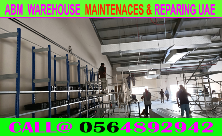 Warehouse Maintenance Repairing Ajman Dubai Sharjah